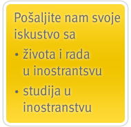 Pošaljite nam svoje iskustvo iz inostranstva sa rada i studija